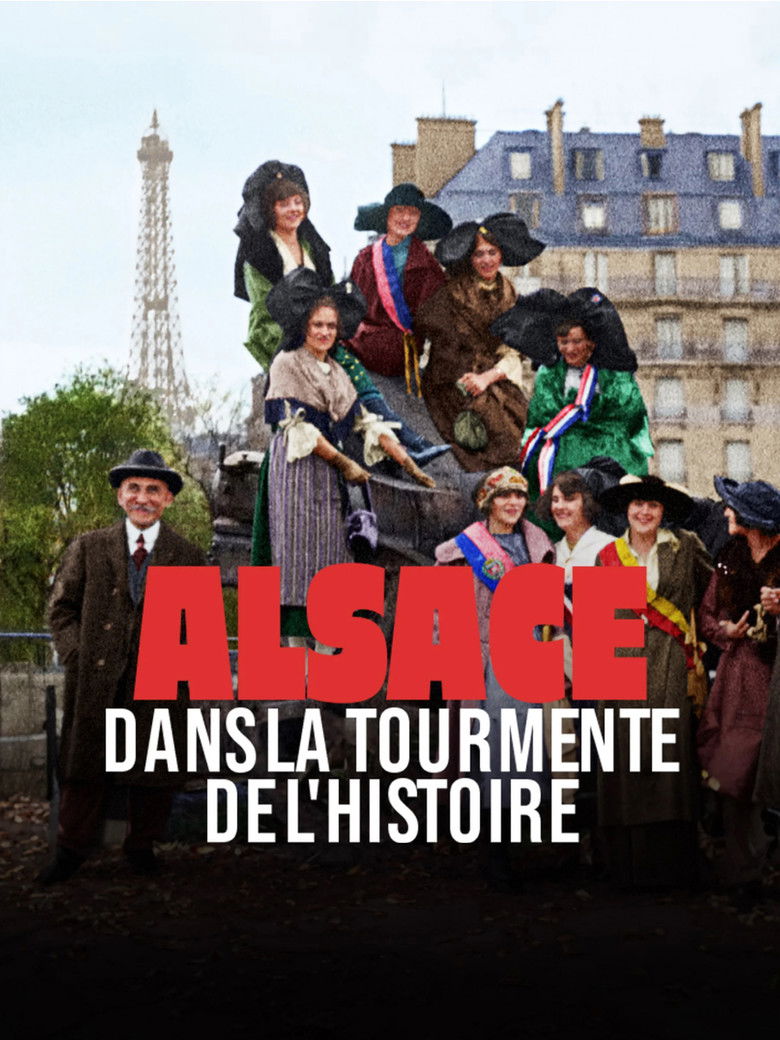 Alsace, dans la tourmente de l'Histoire