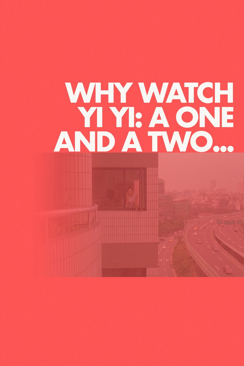 Why Watch Yi Yi: A One and a Two... — image 2