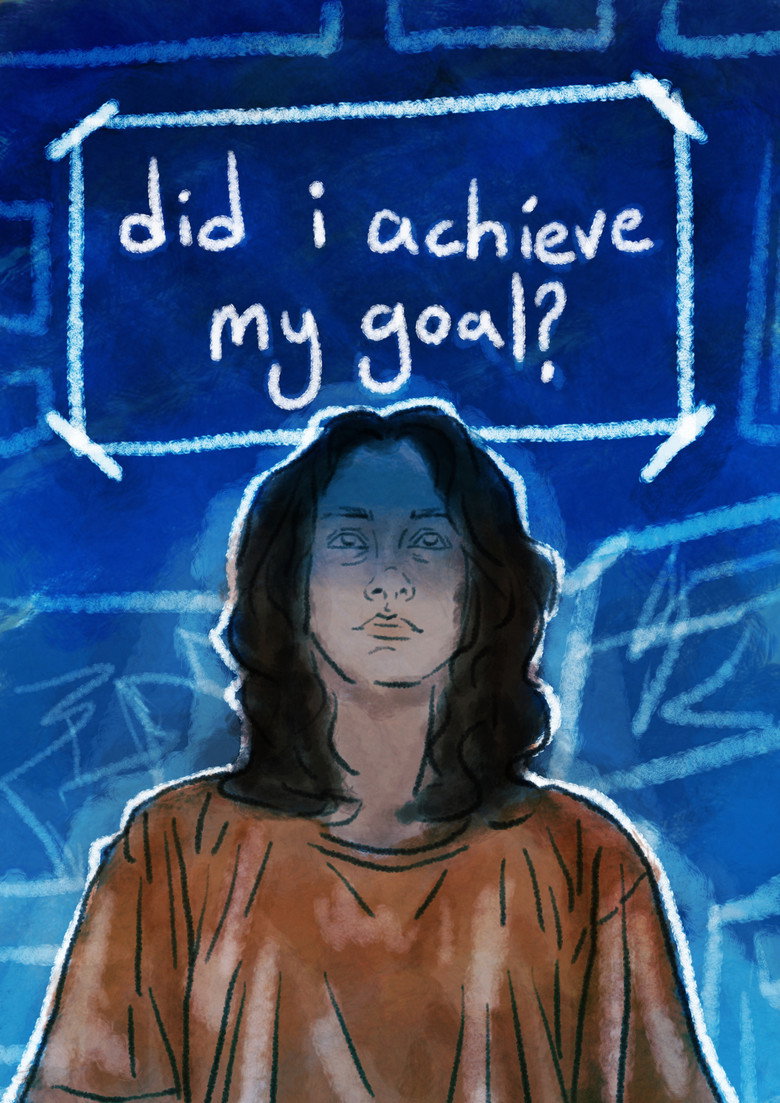 Did I Achieve My Goal?
