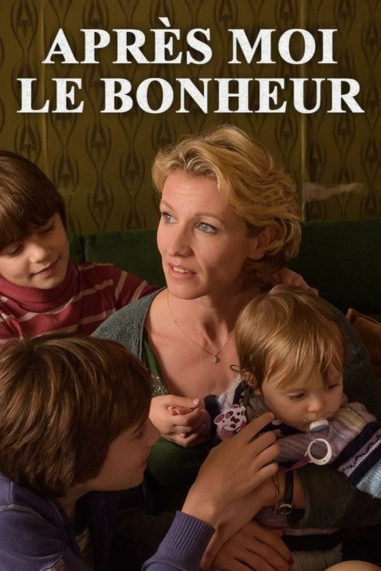 Après moi le bonheur (2016)