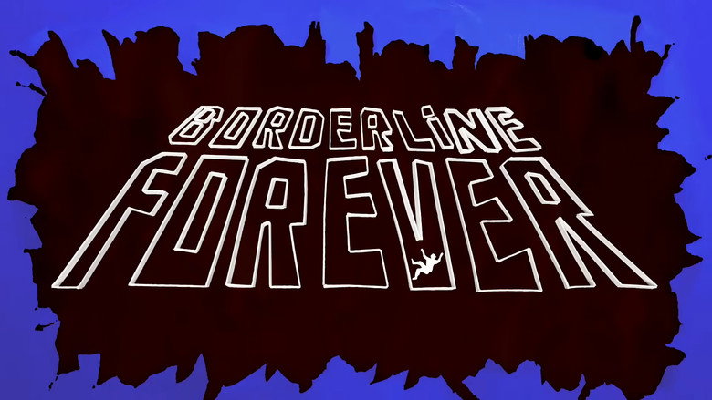 Borderline Forever – Scott the Woz