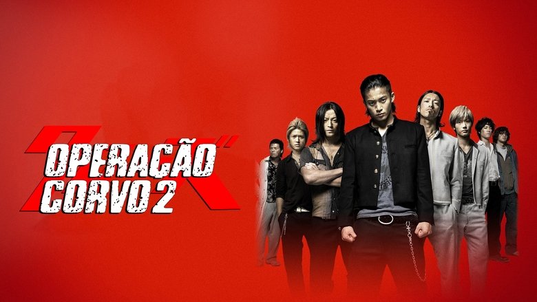 Crows Zero II (2009)