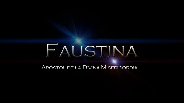 Faustina Apóstol de la Divina Misericordia movie poster