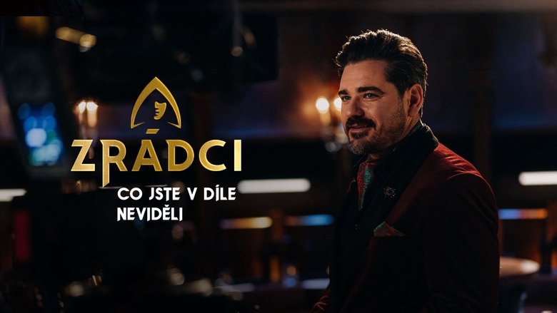 Zrádci - Co jste v díle neviděli (2025)