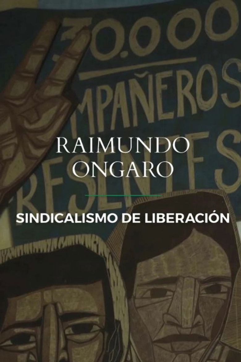Imatge de Raimundo Ongaro: Sindicalismo de Liberación