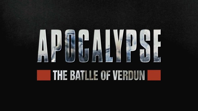 Apocalypse: The Battle of Verdun