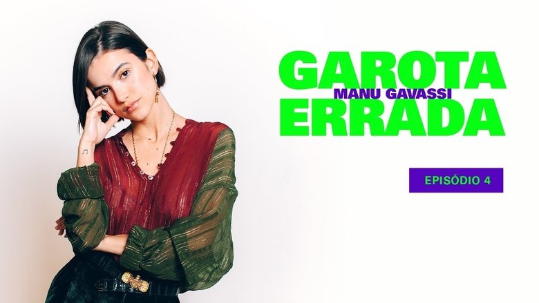 Still image for Garota Errada season 1 episode 4: Episode 4