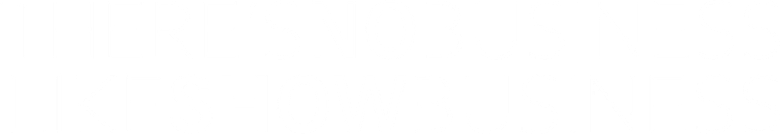 There's No Business Like Show Business