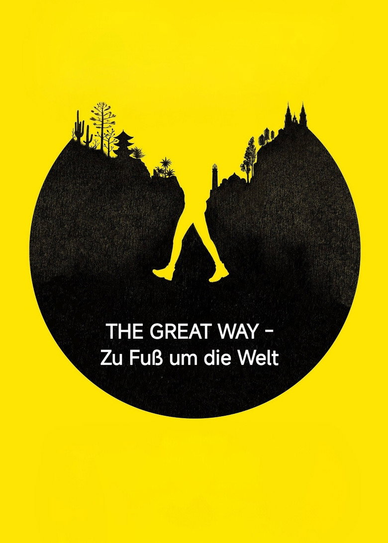 The great way - zu Fuß um die Welt