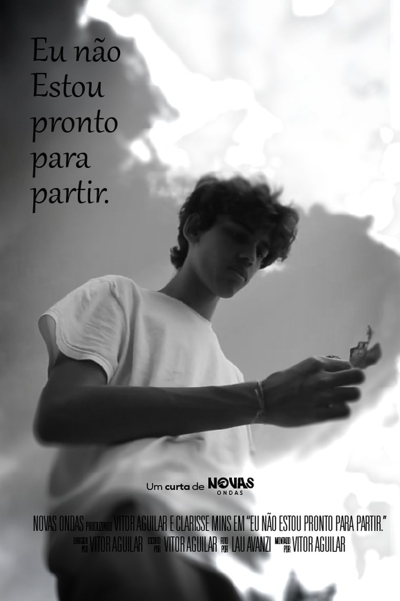 Eu não estou pronto para partir. main poster