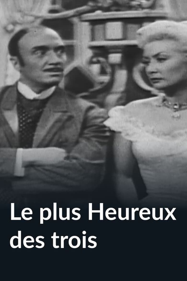 Le plus heureux des trois (1957)