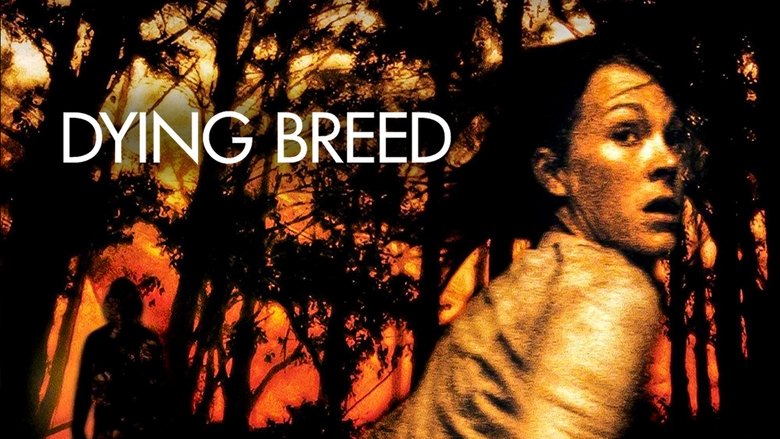 Dying Breed (2008)