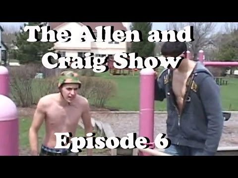 Still image for The Allen and Craig Show season 1 episode 6: Episode 6 Still image for The Allen and Craig Show season 1 episode 6: Episode 6