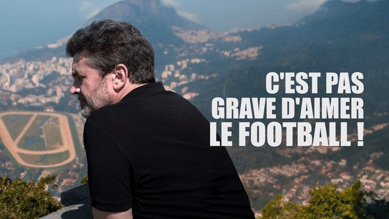 C'est pas grave d'aimer le football ! main backdrop