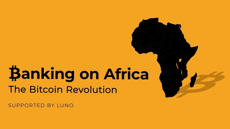 مشاهدة فيلم Banking on Africa: The Bitcoin Revolution 2020 مترجم أون لاين بجودة عالية