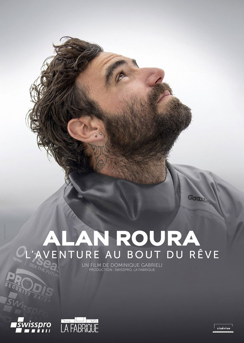 Alan Roura, l'aventure au bout du rêve - Le Film