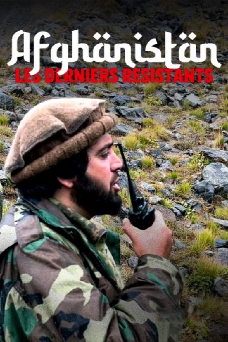 Afghanistan : les derniers résistants main poster