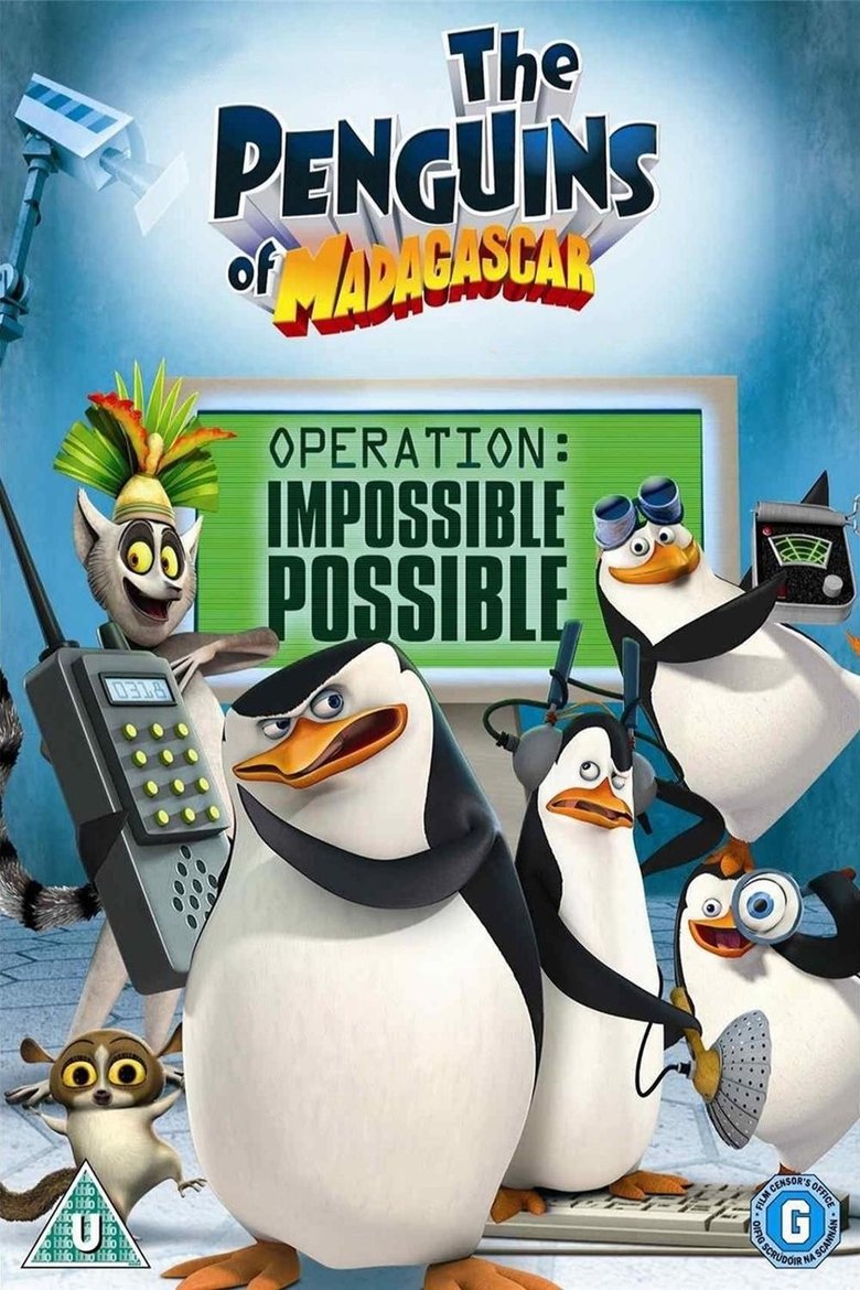 The Penguins of Madagascar – Operation: Impossible Possible main poster