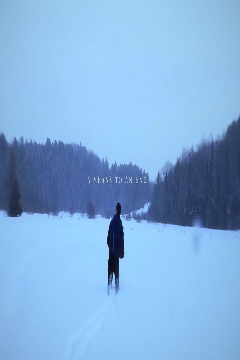A Means To An End main poster