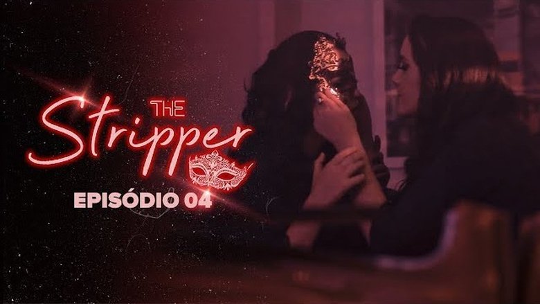 Still image for The Stripper season 1 episode 4: Episode 4