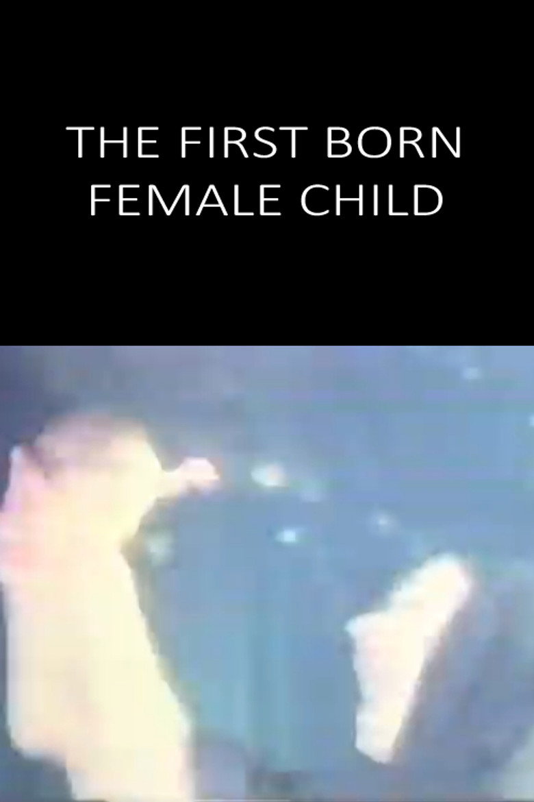 The First Born Female Child