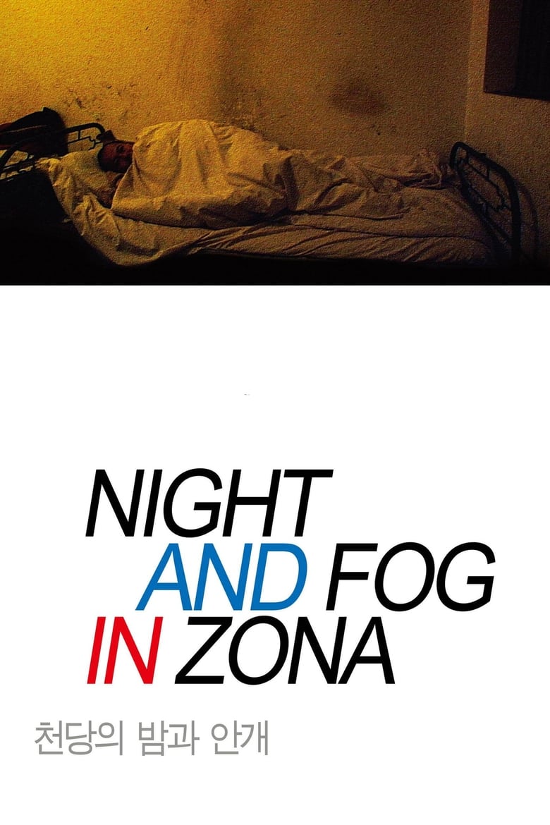 Night and Fog in Zona (2018)