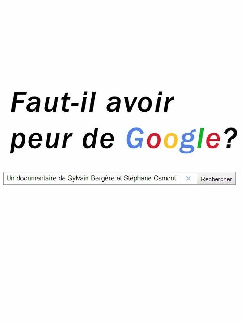 Faut-il avoir peur de Google? main poster