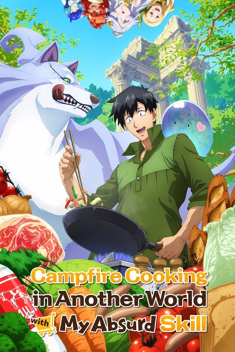 Campfire Cooking in Another World with My Absurd Skill