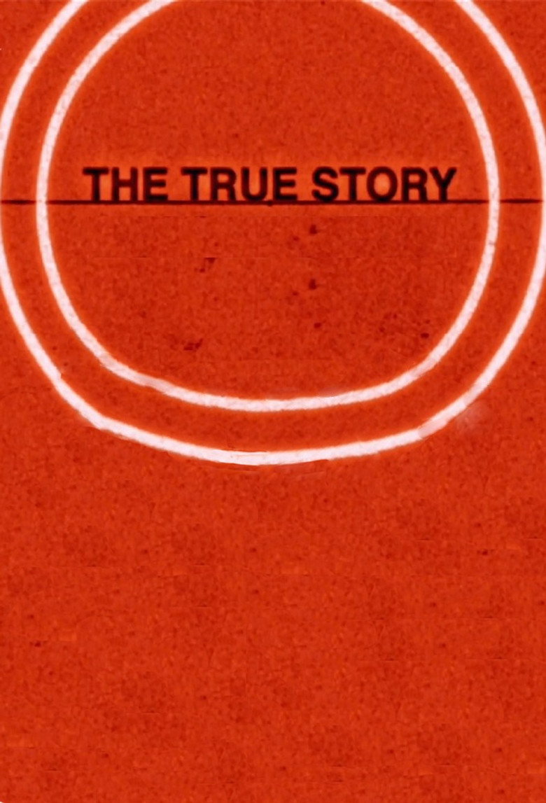 The True Story