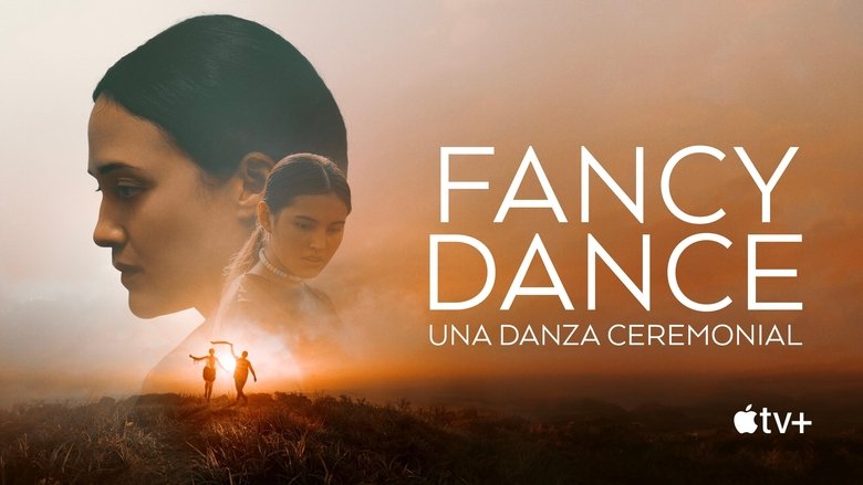 Fancy Dance (2024)