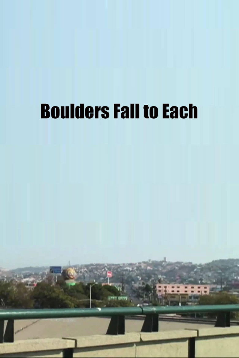 Boulders Fall to Each poster background