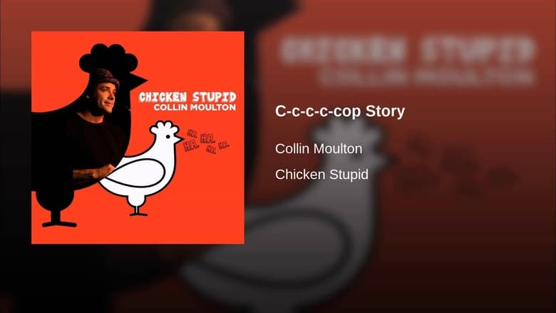 Collin Moulton: Chicken Stupid movie poster