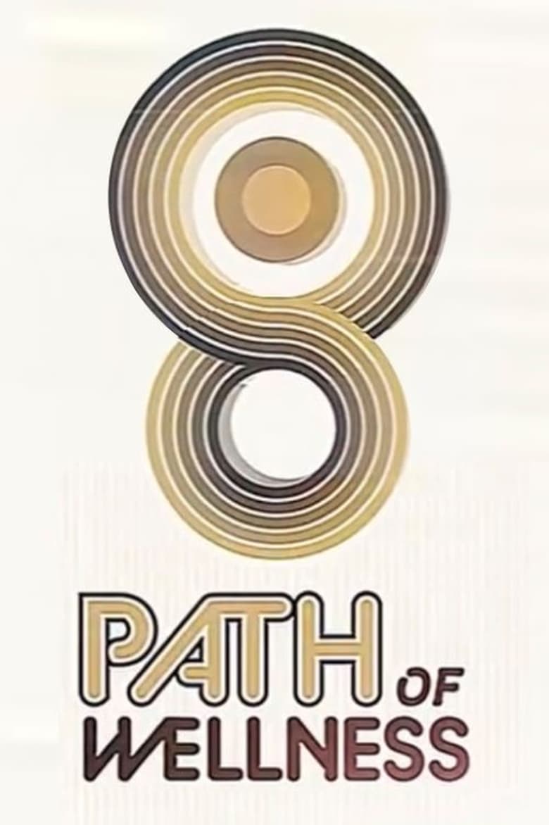 Path of Wellness (2021)