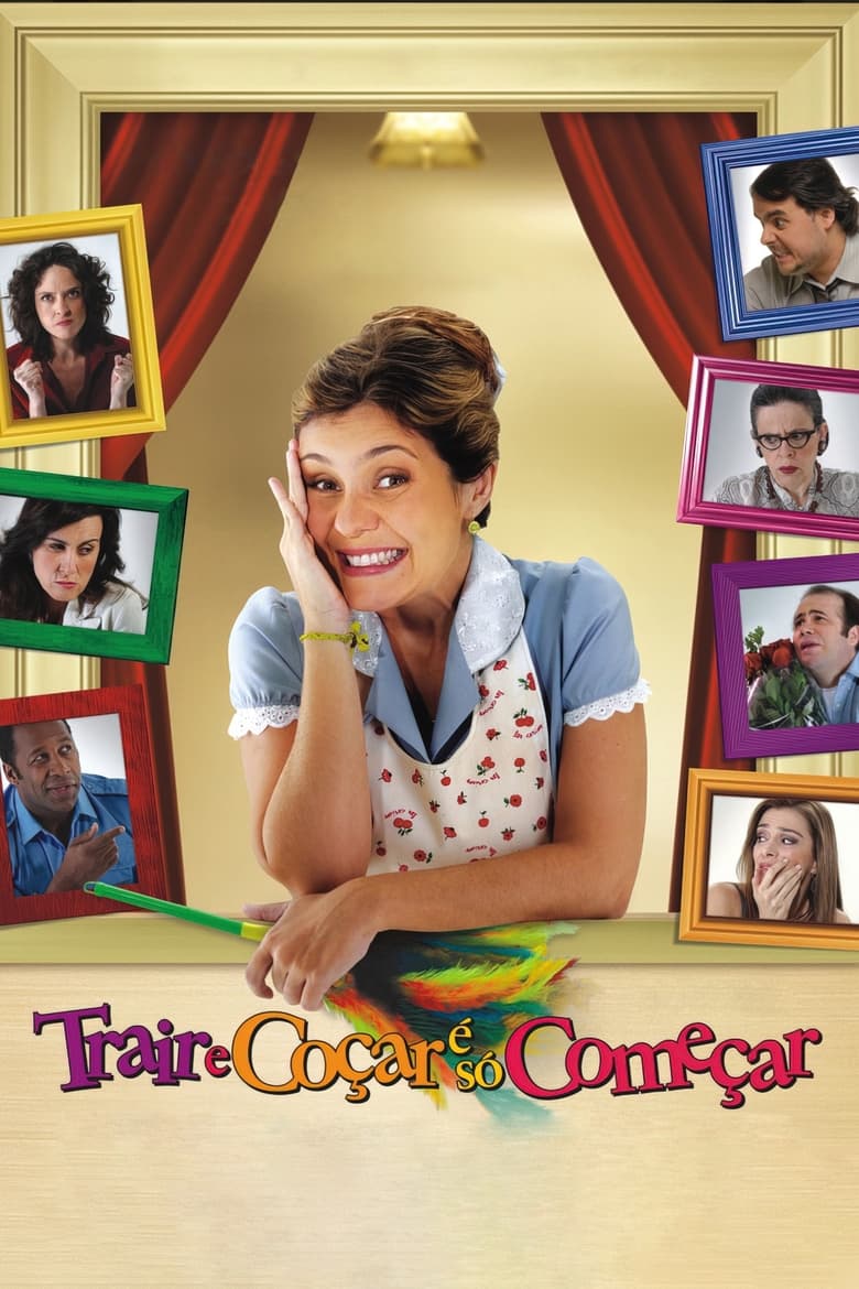 Trair e Coçar é Só Começar (2006)