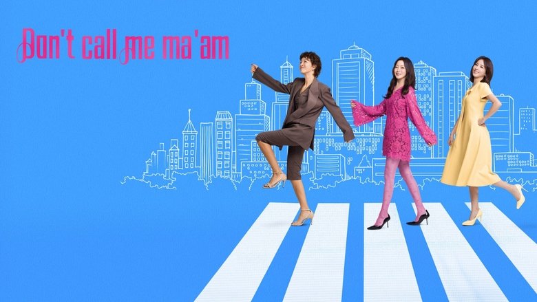 Don't Call Me Ma'am (2025)