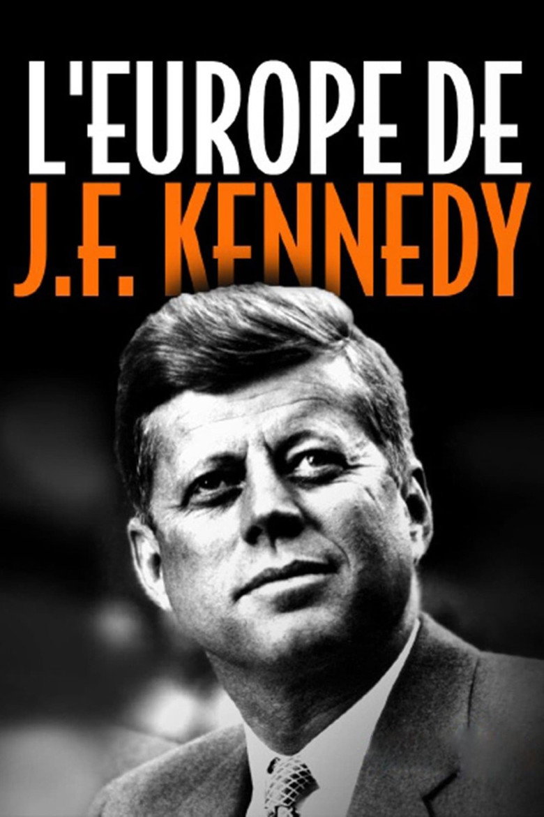 Affiche de L'EUROPE DE J.F. KENNEDY
