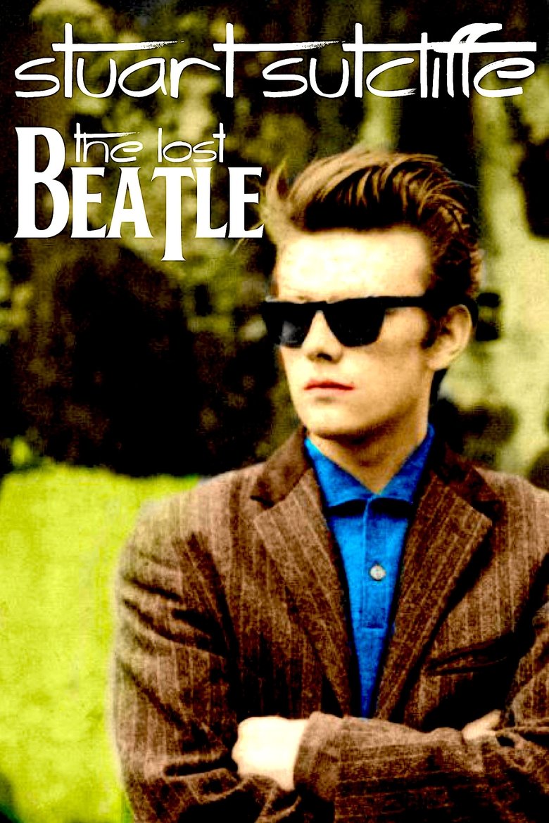 Stuart Sutcliffe: The Lost Beatle main poster