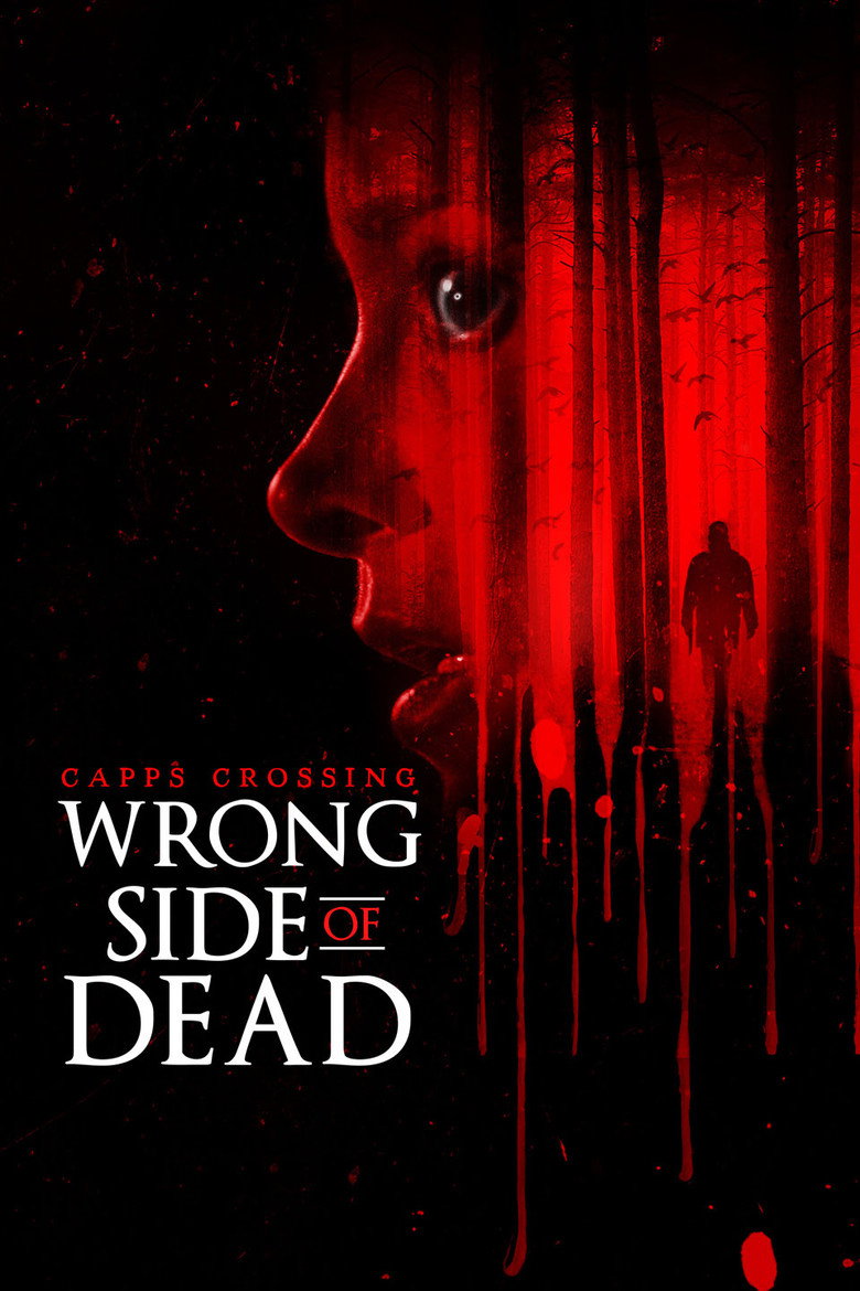 Capps Crossing: Wrong Side of Dead