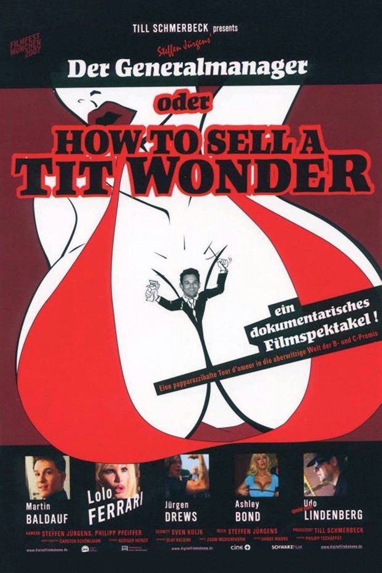 Der Generalmanager oder How to Sell a Tit Wonder main poster