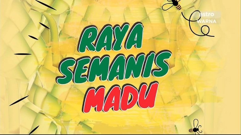 Raya Semanis Madu movie poster