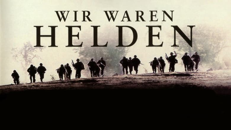 Wir waren Helden (2002)