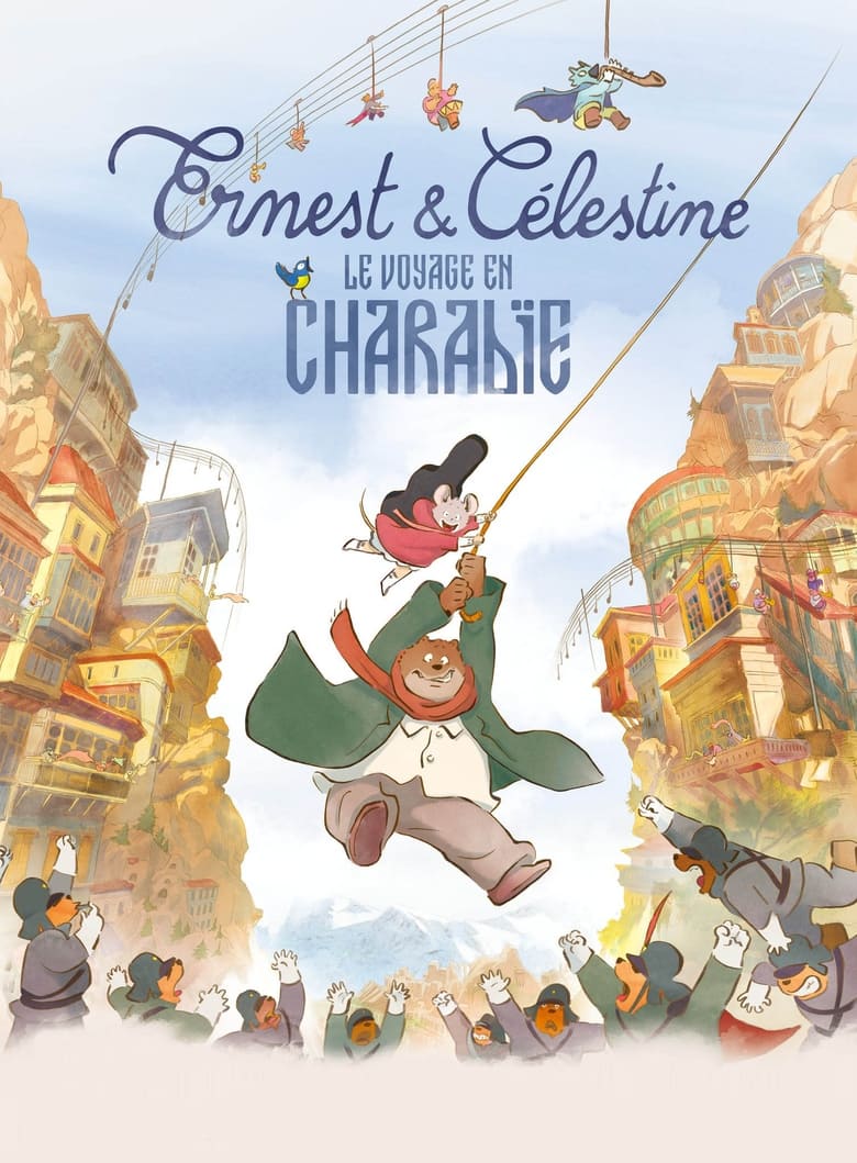 Ernest et Célestine, le Voyage en Charabie (2022)