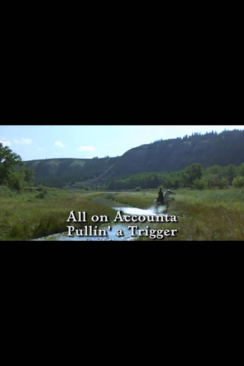 All on Accounta Pullin' a Trigger (2002)