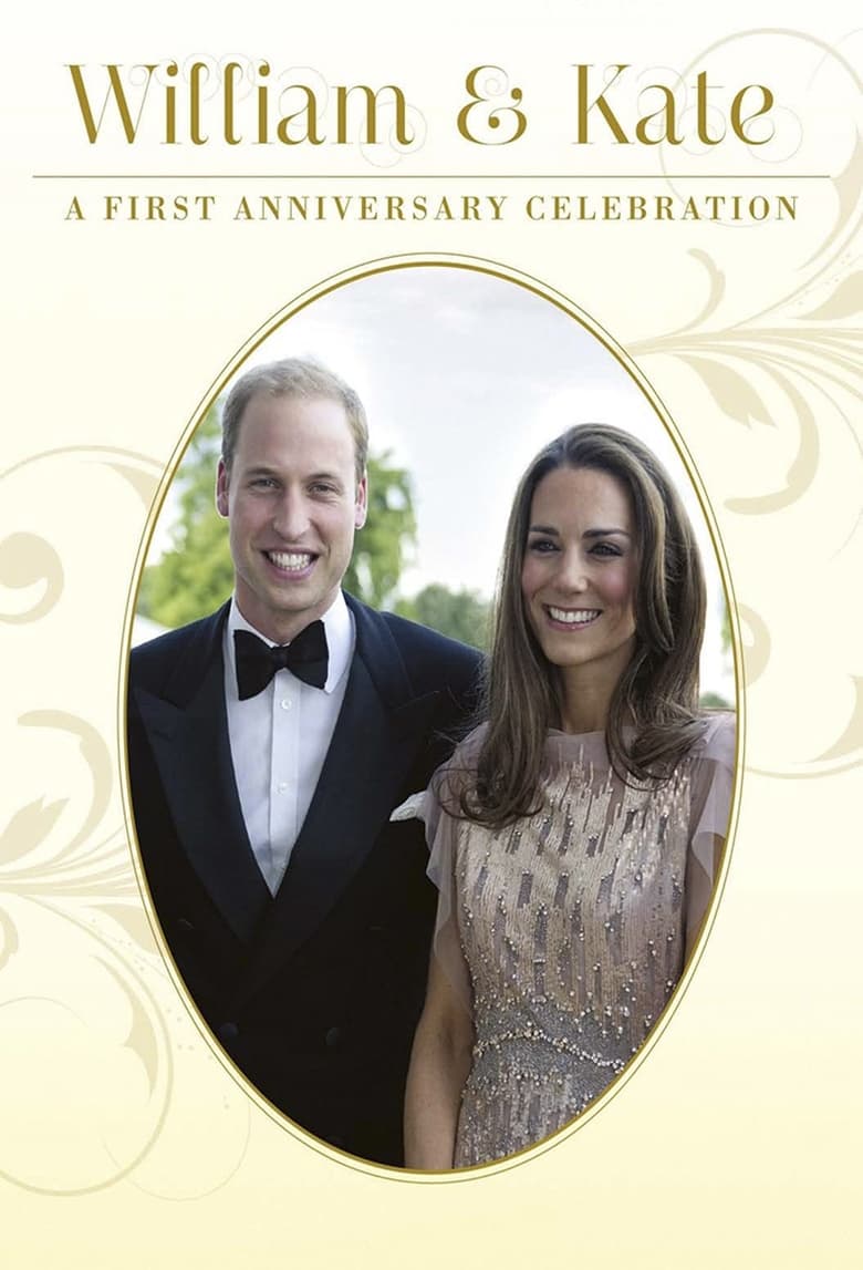 William and Kate: A First Anniversary Celebration