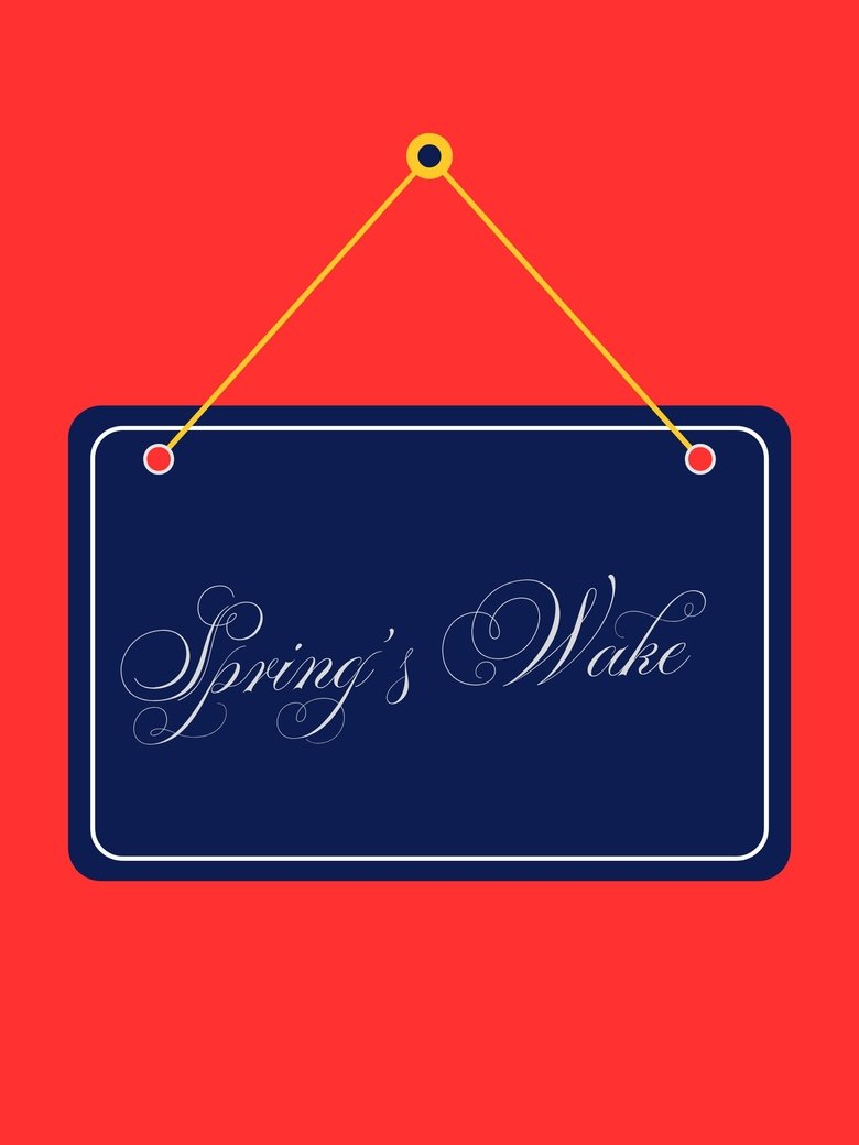 Spring's Wake poster