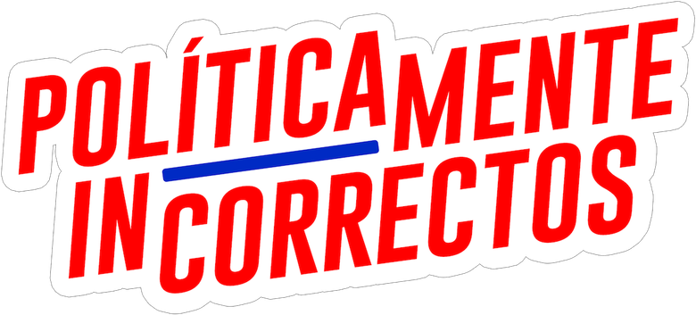 Imagen de Políticamente incorrectos