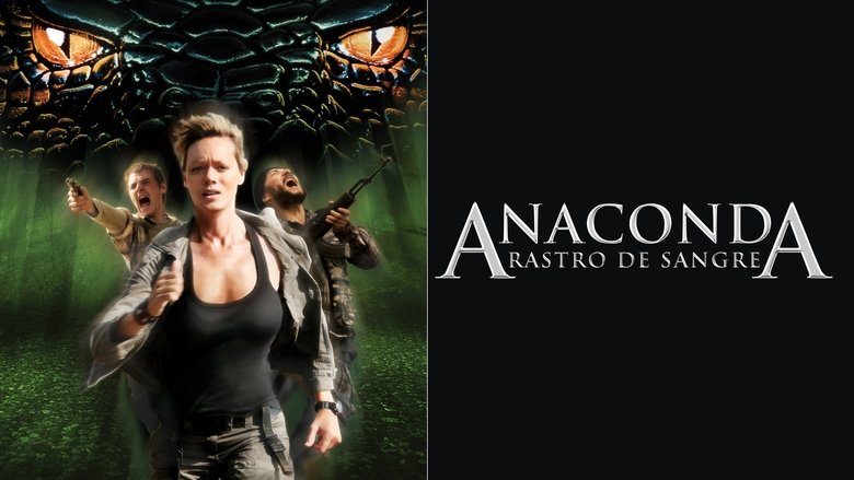 Anaconda 4: Rastro de sangre (2009)