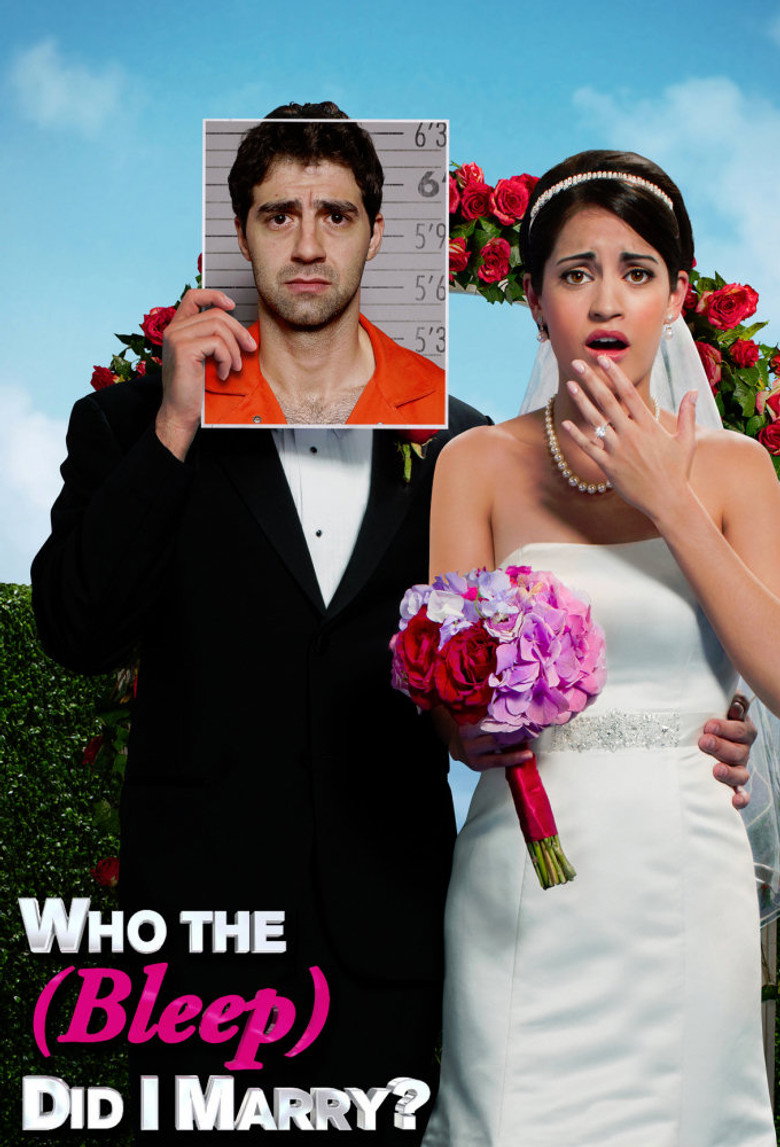 Who The (Bleep) Did I Marry?