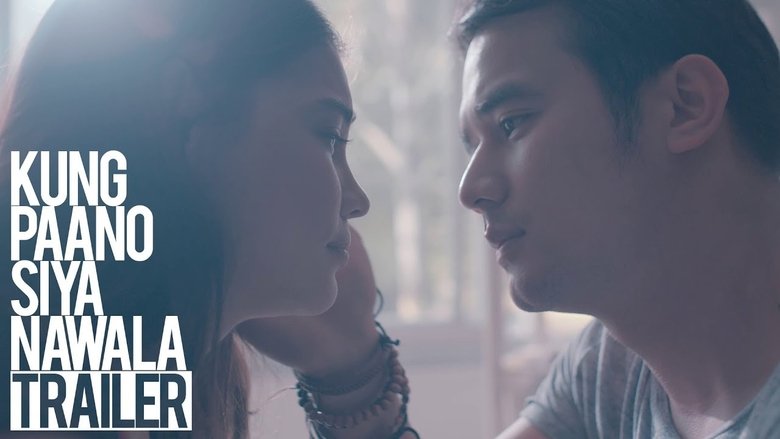 kung paano siya nawala full movie free kung paano siya nawala full movie free
