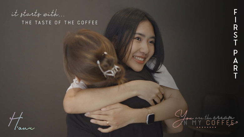 Still image for You Are the Cream in My Coffee season 1 episode 1: Episode 1